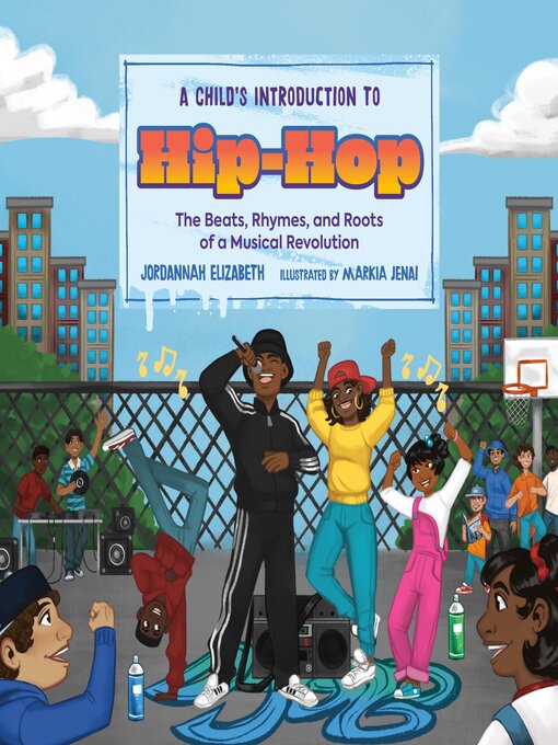 Title details for A Child's Introduction to Hip-Hop by Jordannah Elizabeth - Available